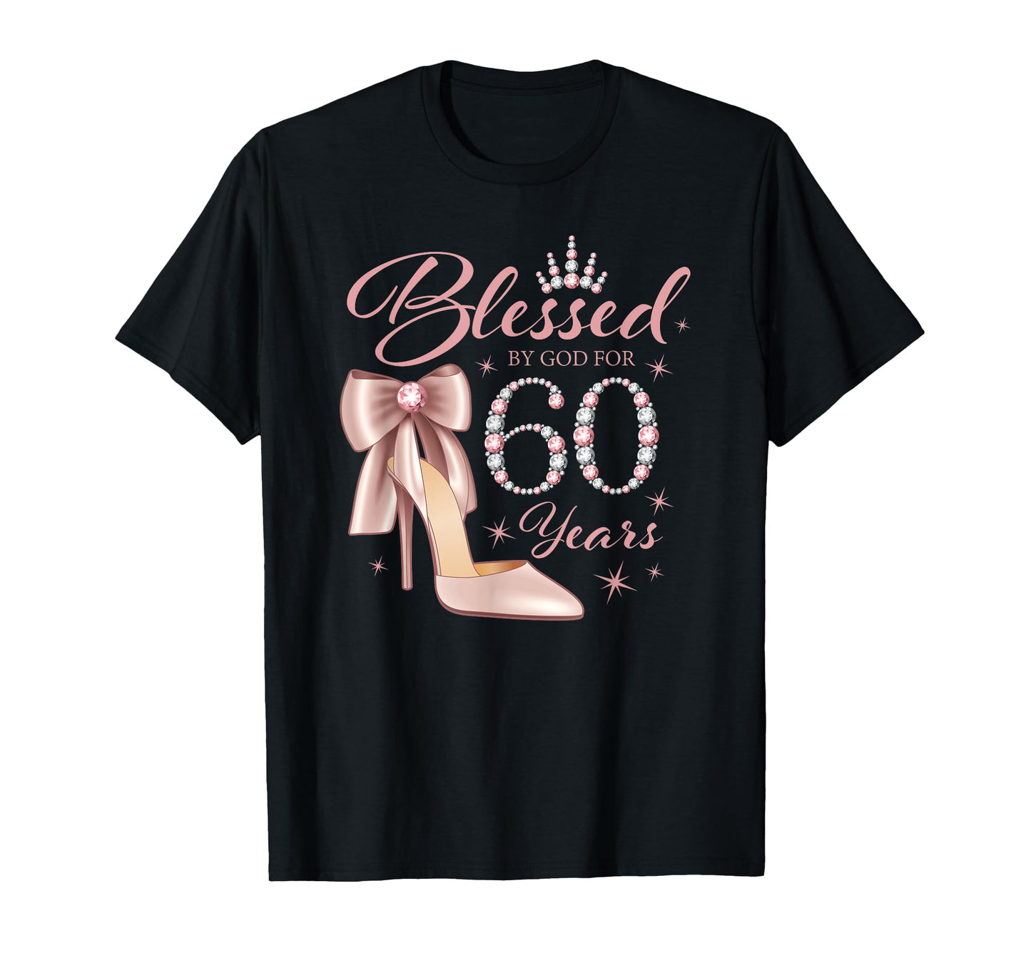 60th Birthday. Blessed by God T-Shirt