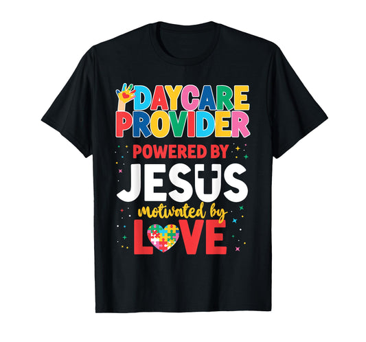 Childcare Daycare Provider Teacher Babysitter Jesus Faith Men Women Girls Kids T-Shirt