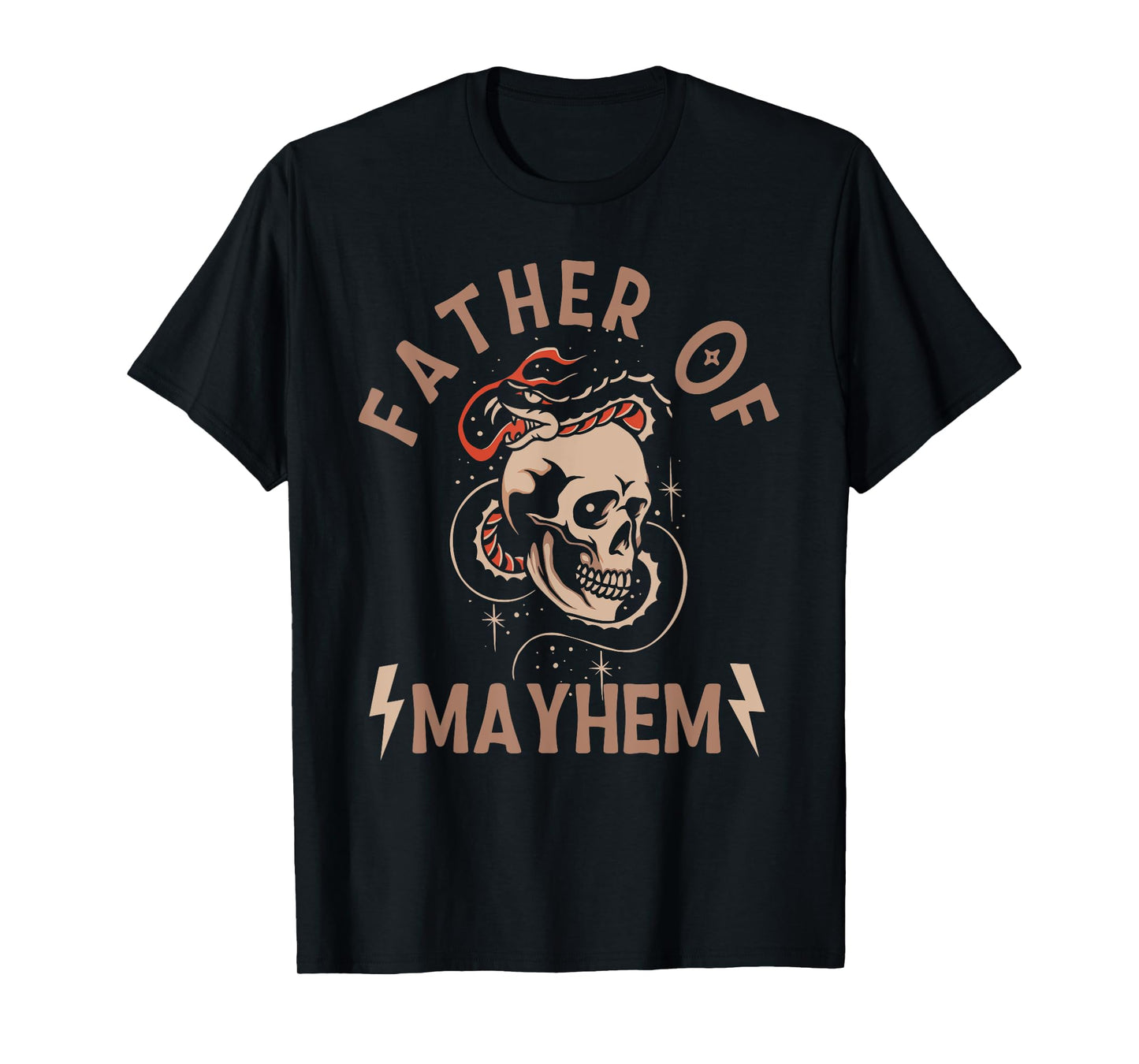 FATHER OF MAYHEM Funny design T-Shirt