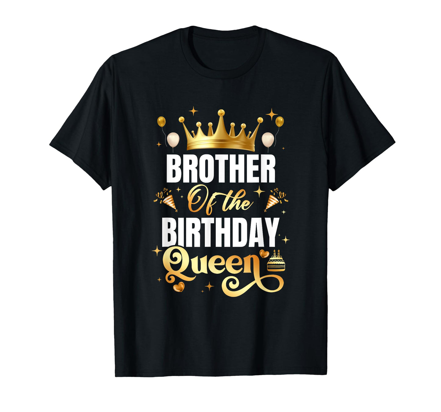 Brother Of The Birthday Queen Funny Matching Birthday Party T-Shirt