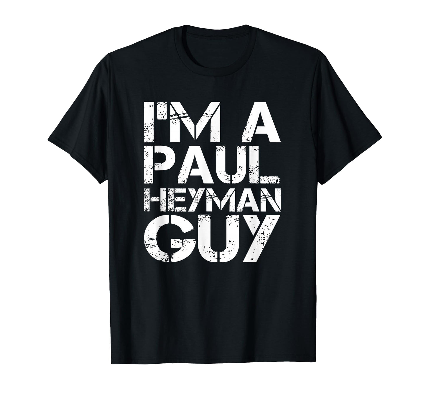 Vintage Quote Im A Paul Meme Heyman Guy Retro Basic T-Shirt - Unisex-Adults - Black - Small - Short Sleeve - T-Shirt