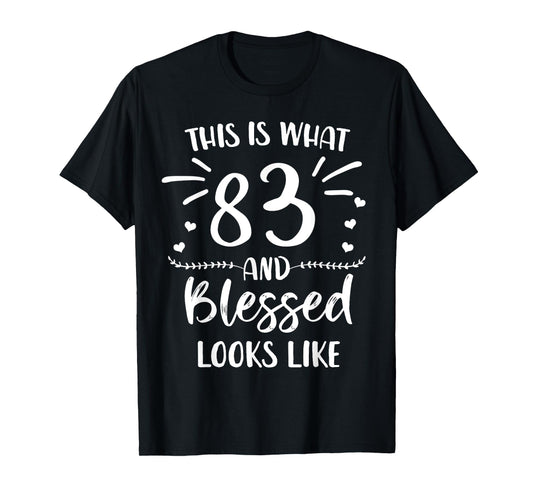 83 and Blessed 83rd Birthday Christian Cute Religious T-Shirt