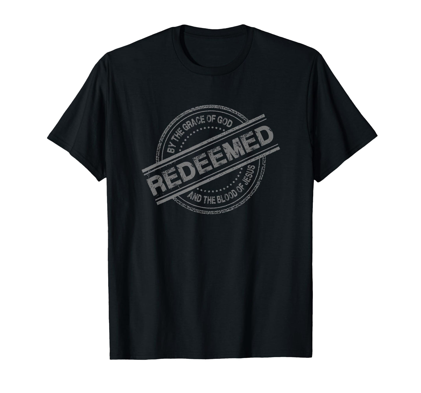 Christian REDEEMED By The Grace of God And Blood of Jesus T-Shirt
