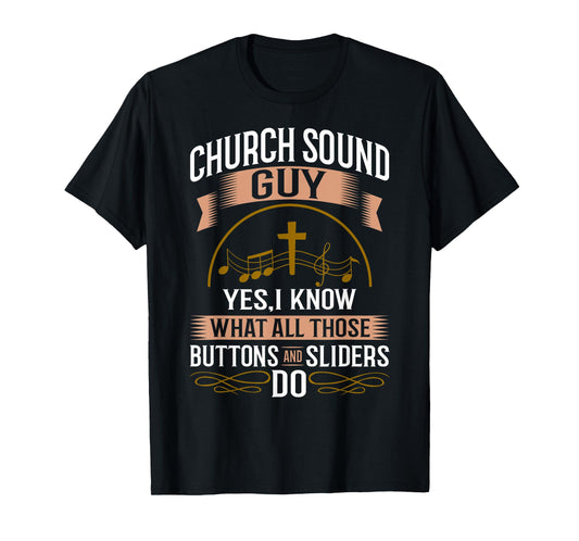 Church Sound Engineer Audio System Music Christian T-Shirt