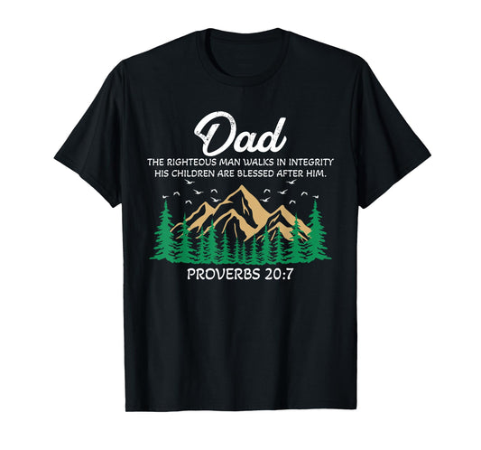 Christian Dad Religious Proverbs 20:7 Mountain Father's Day T-Shirt
