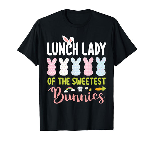 Lunch Lady Of The Sweetest Bunnies Easter Classroom School T-Shirt