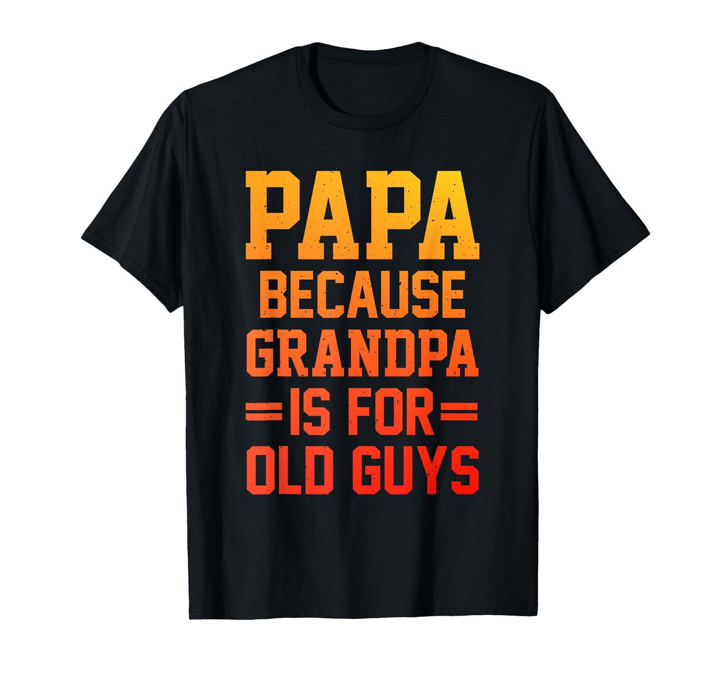 Papa Art for Grandpa Men from Grandkids Father's Day Papa T-Shirt