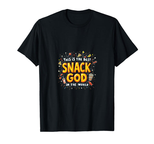 Funny Sarcastic Snack Lover T-Shirt