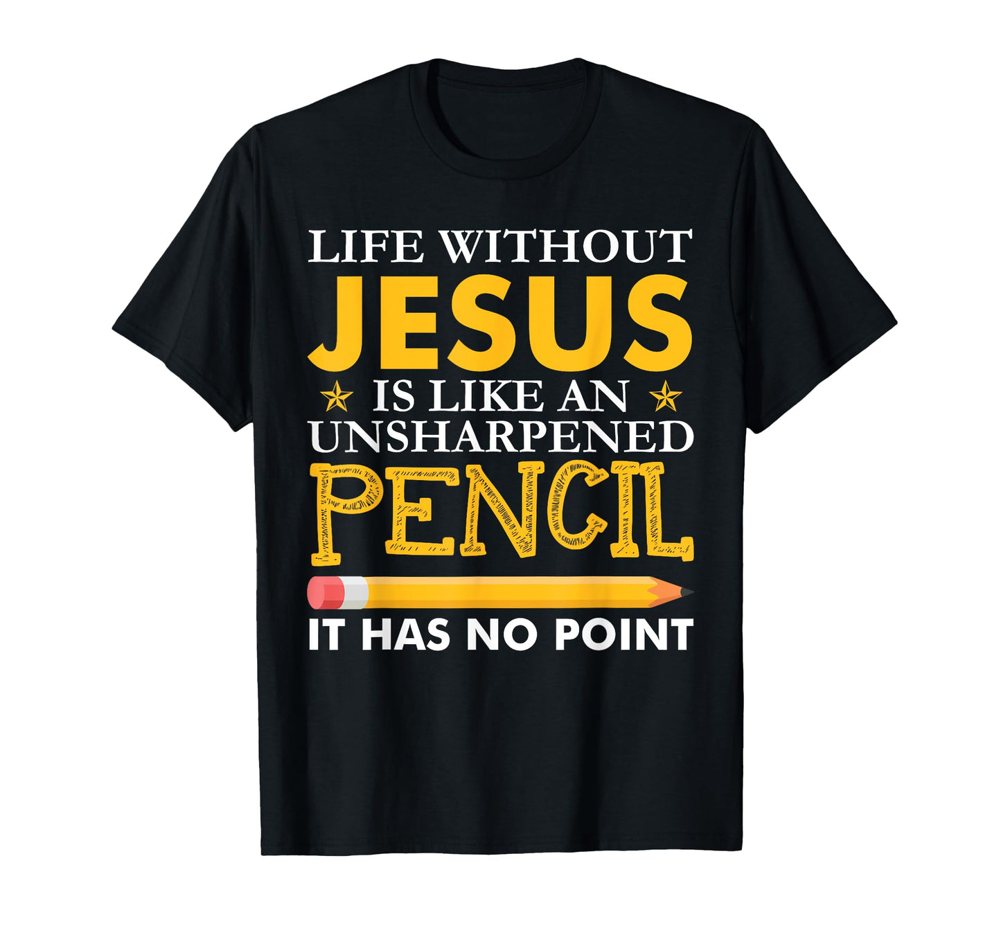 Life Without Jesus Funny Christian Religious Faith T-Shirt