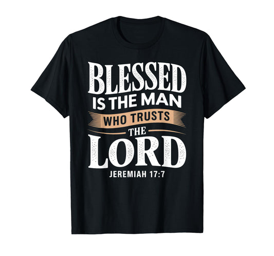 Trust The Lord Bible Verse Blessed Christian T-Shirt