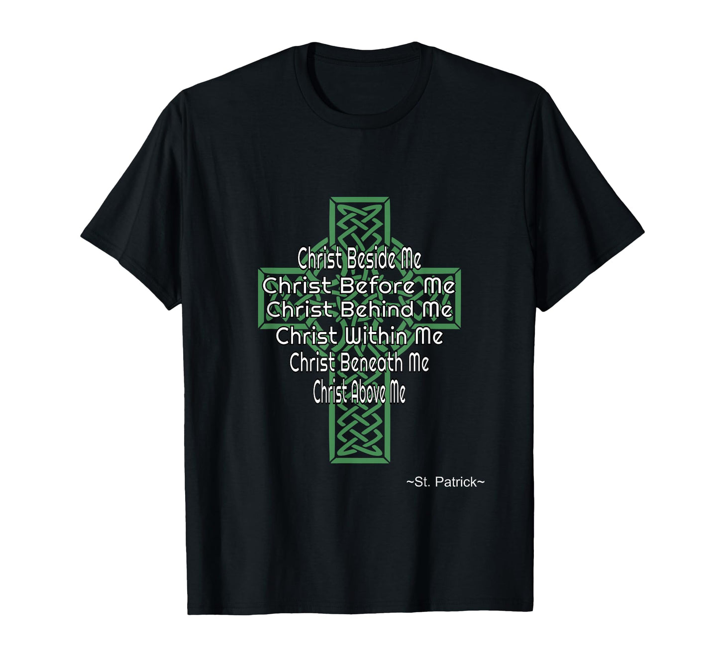 Celtic Cross Shirt St Patrick's Prayer Christian Gifts T-Shirt