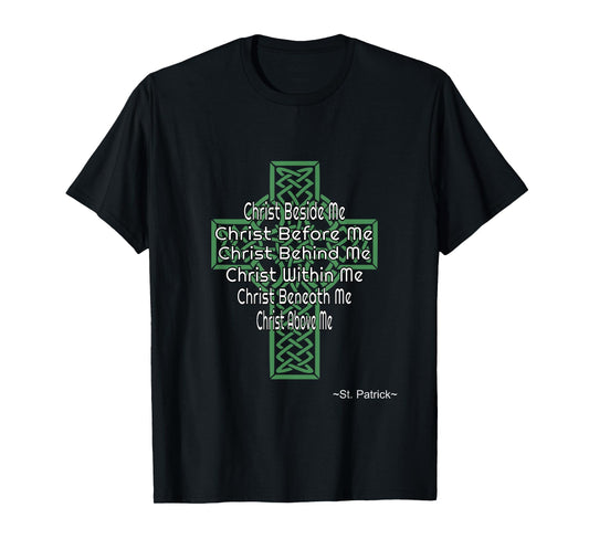 Celtic Cross Shirt St Patrick's Prayer Christian Gifts T-Shirt
