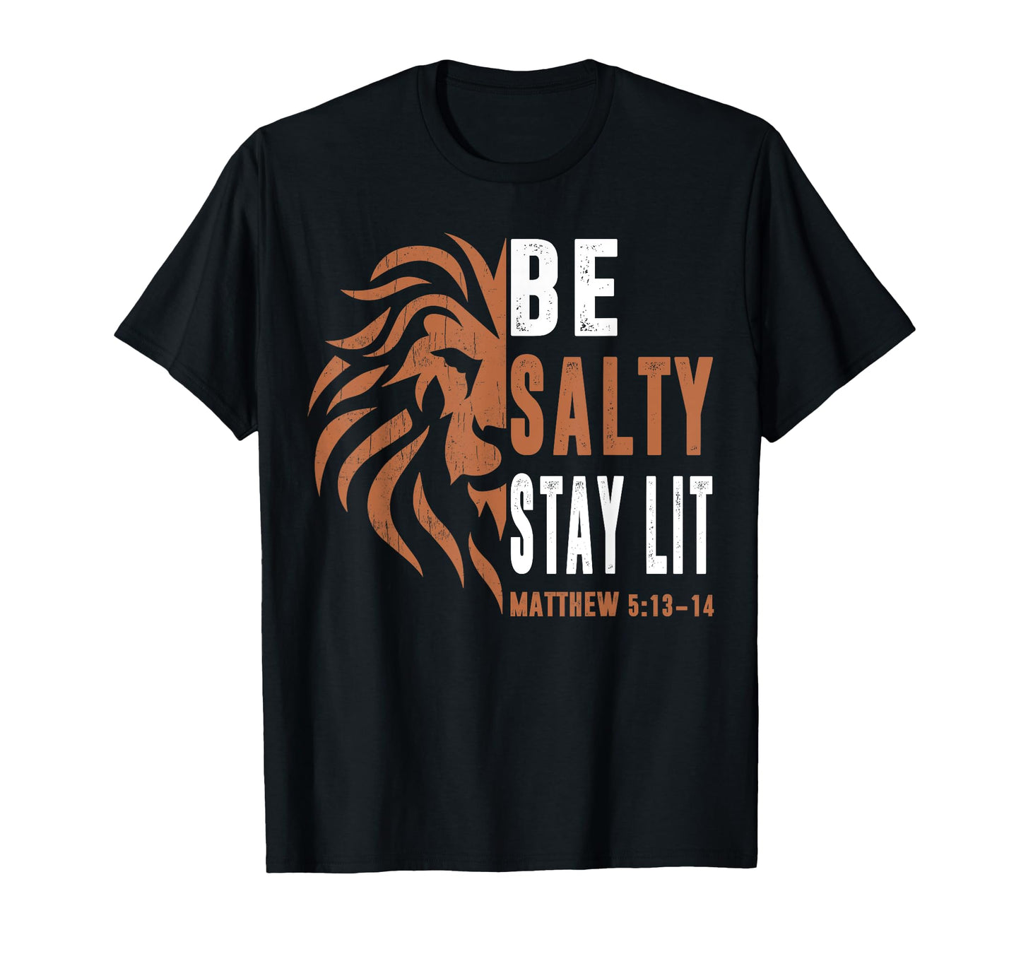 Dad Christian-Shirt Be Salty Stay Lit Men Lion Faith Jesus T-Shirt