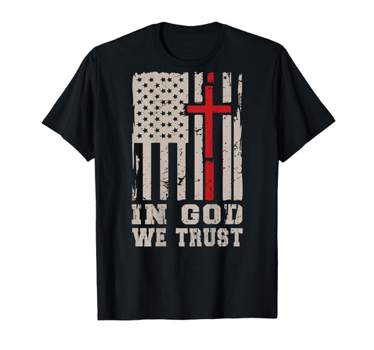 In God We Trust Patriotic Christian Faith Jesus Lord Believe T-Shirt