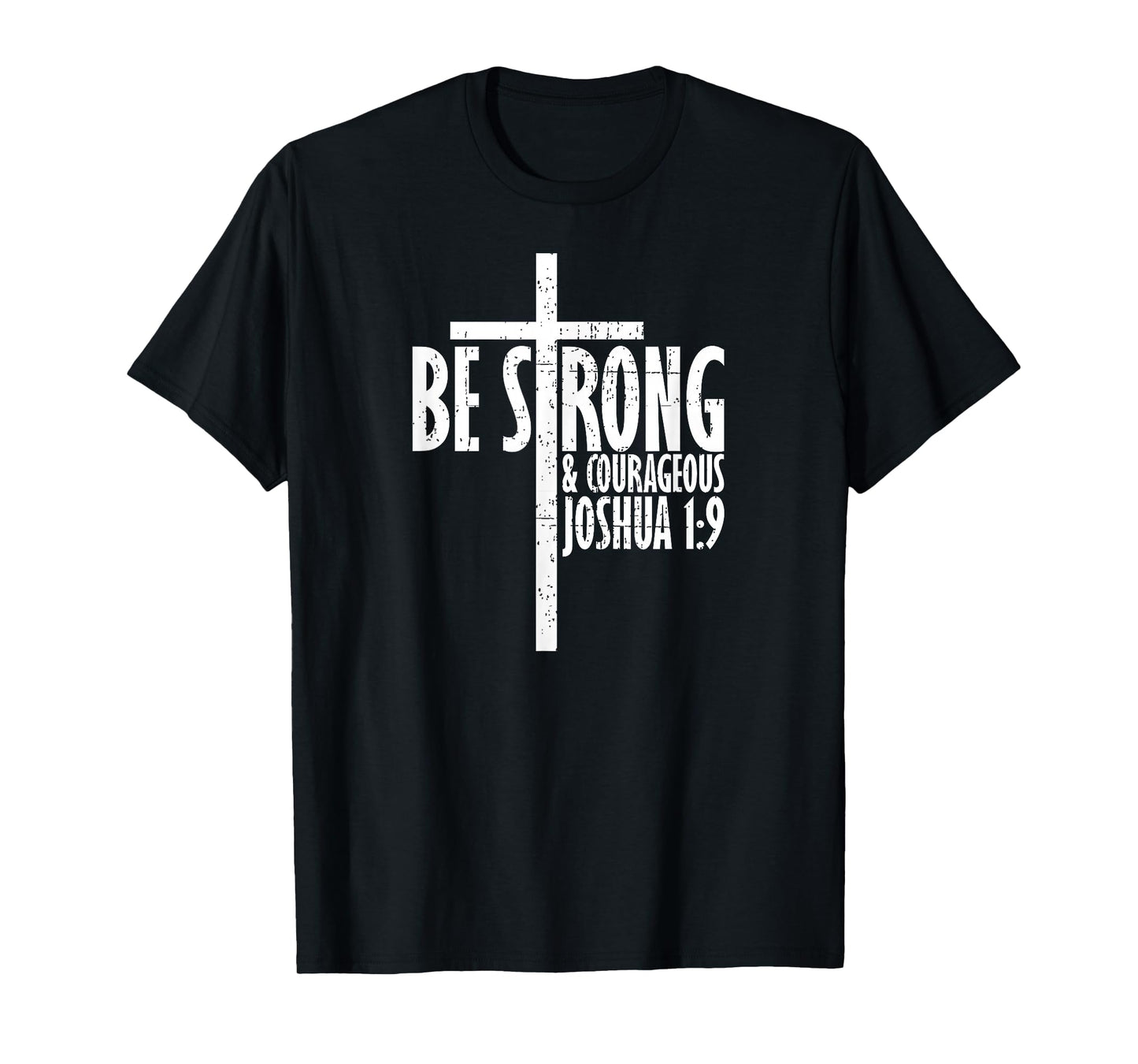 Christian Religious TShirt Be Strong & Courageous Josua 1:9 T-Shirt