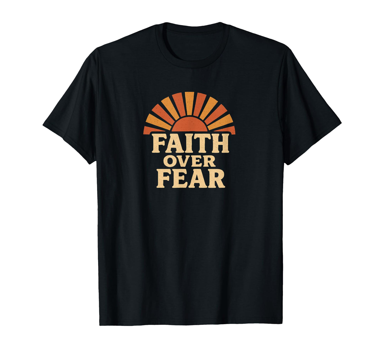 Faith Over Fear Inspirational Bible Verse, Religious T-Shirt