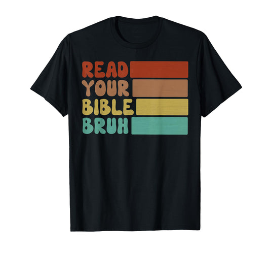 Bruh Read Your Bible Retro Christian Church Camp Faith Based T-Shirt