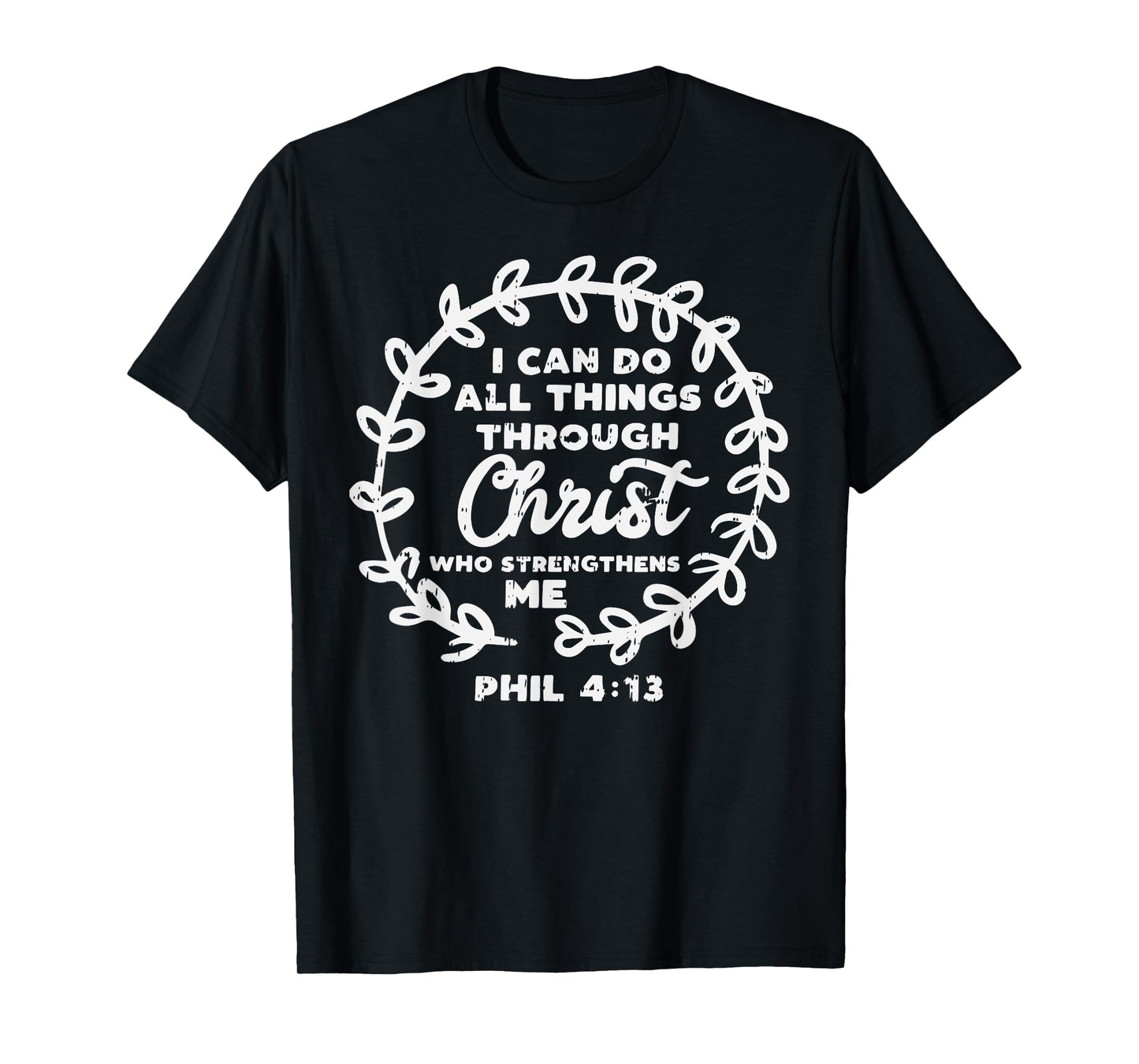 I Can Do Things Christ Bible God Jesus Christian Gift T-Shirt