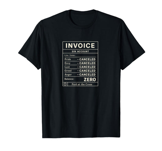 Sin Debt Paid in Full | Funny Christian Religious T-Shirt