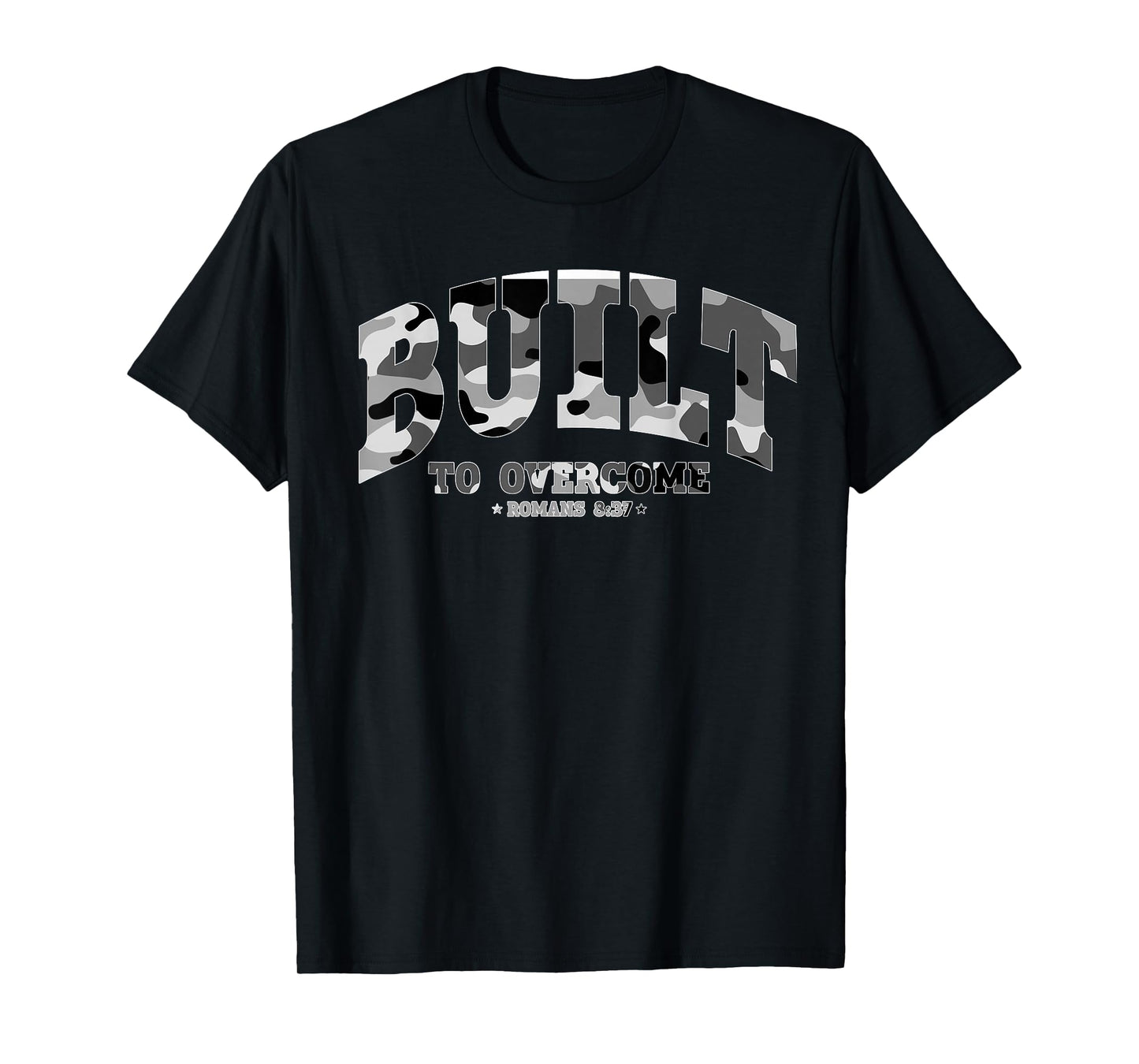 Built to Overcome Camo Scripture Christian Faith Gym Workout T-Shirt