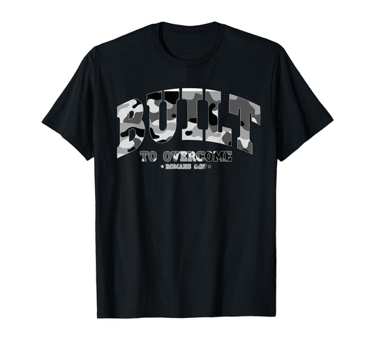 Built to Overcome Camo Scripture Christian Faith Gym Workout T-Shirt
