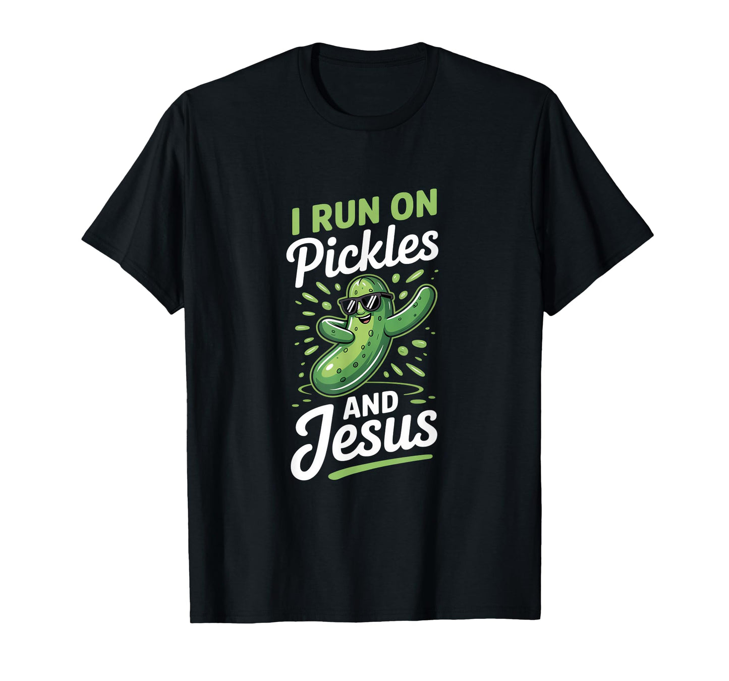 Funny Pickle Cucumber I Run on Pickles and Jesus T-Shirt