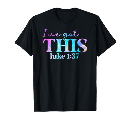 Tie Dye I've got this luke 1 37 01 T-Shirt