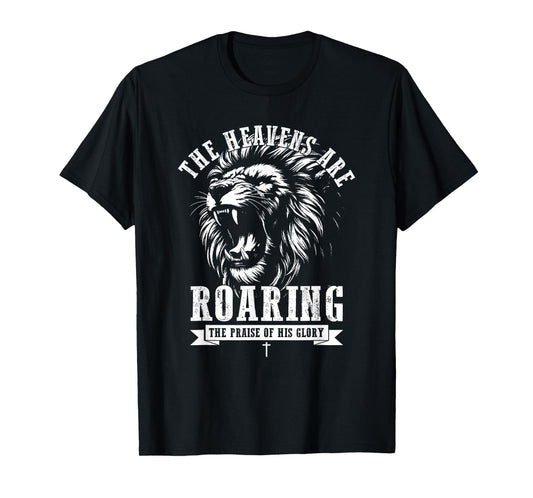 The Heavens Are Roaring, Retro Christian Bible Verse T-Shirt
