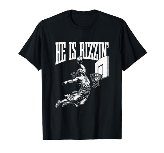 He Is Rizzin Funny Jesus Basketball Meme T-Shirt