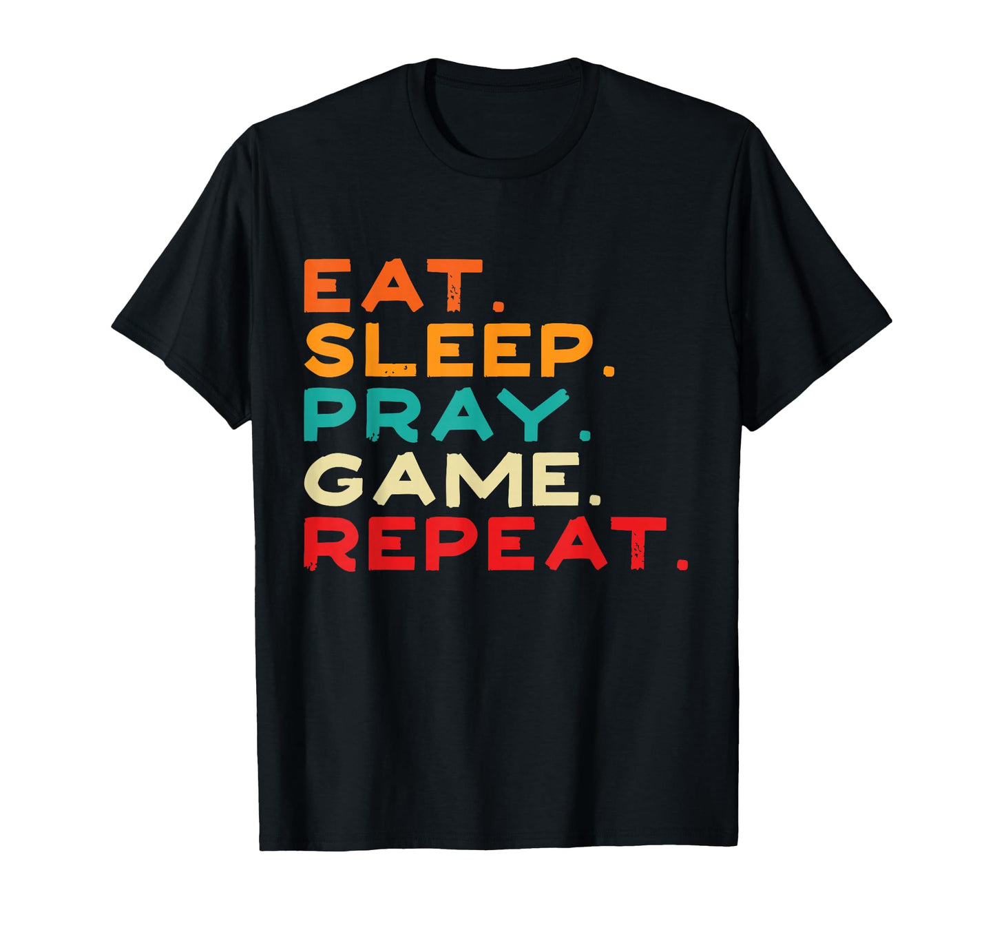 Eat Sleep Pray Game Repeat Retro Vintage Funny Gaming Boys T-Shirt