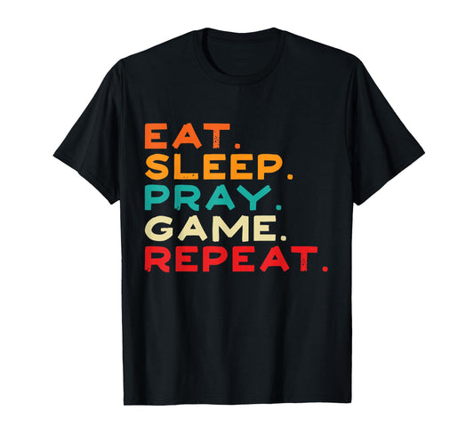 Eat Sleep Pray Game Repeat Retro Vintage Funny Gaming Boys T-Shirt