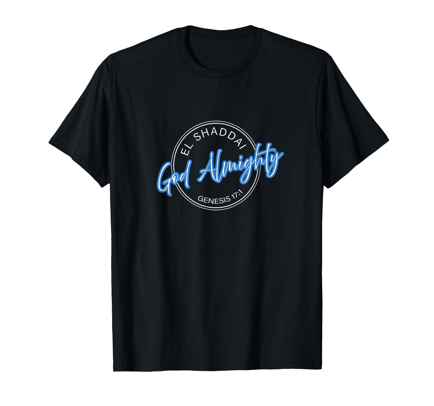 El Shaddai, Almighty God, Men, Women and Youth T-Shirt