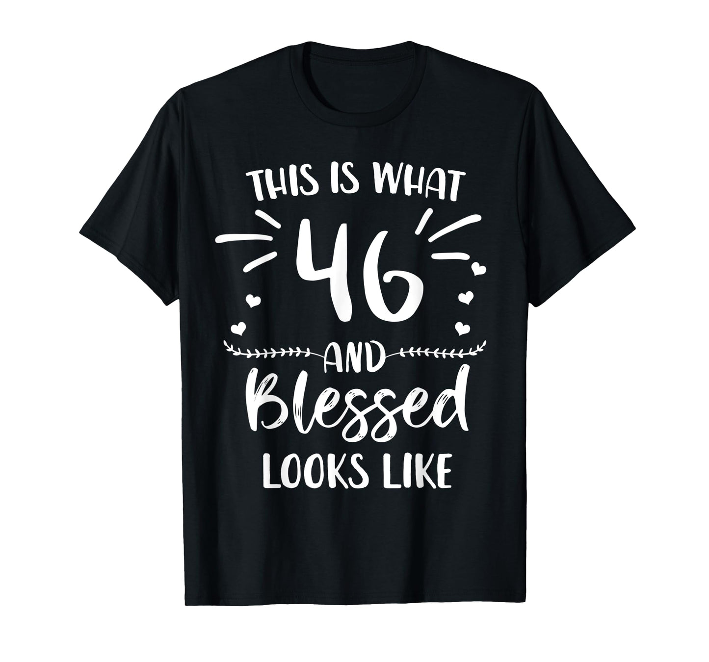 46 and Blessed 46th Birthday Christian Cute Religious T-Shirt