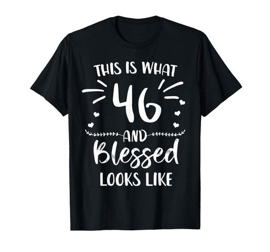 46 and Blessed 46th Birthday Christian Cute Religious T-Shirt