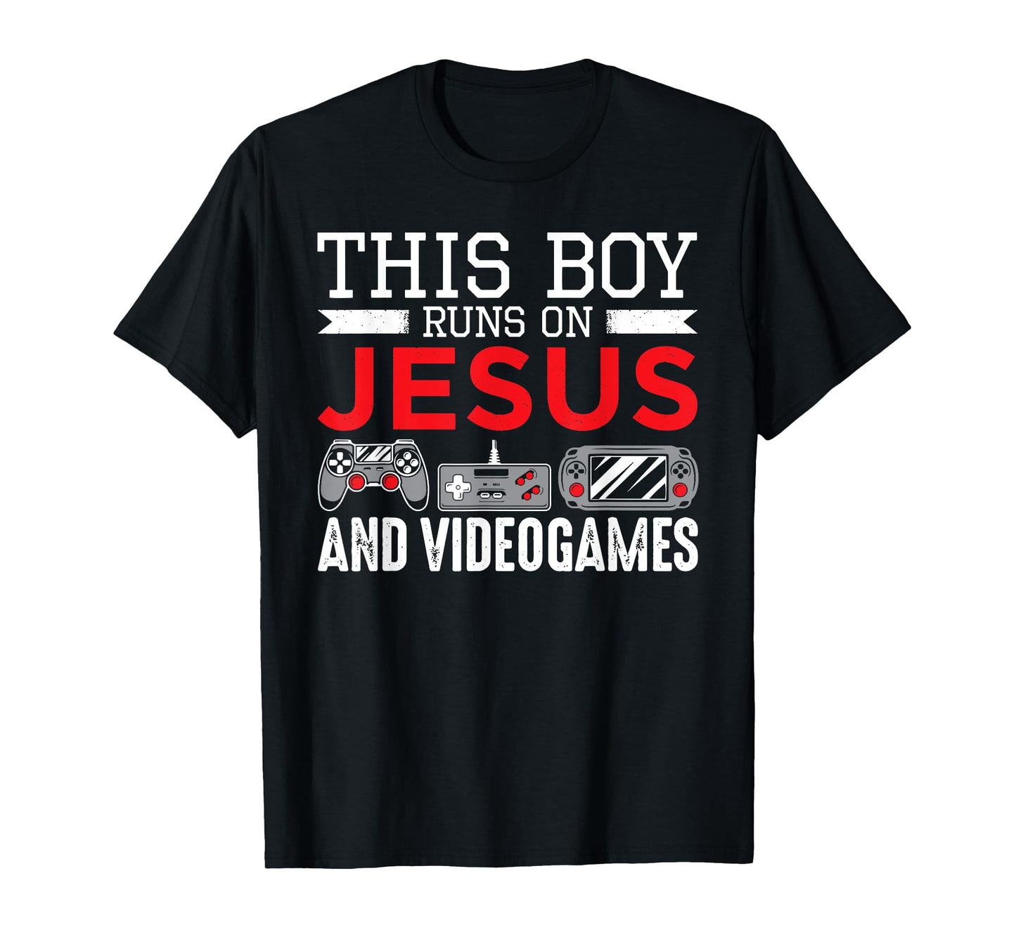 This Boy Runs On Jesus And Video Games Funny Christian Gift T-Shirt