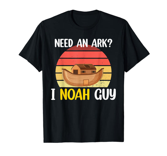 Need An Ark? I Noah Guy Christian Religious Funny Humor Tee T-Shirt