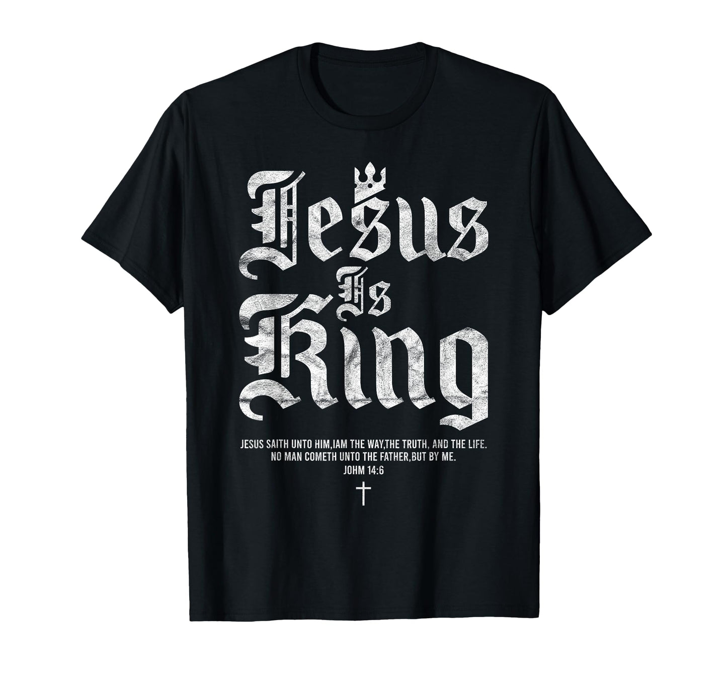 Jesus Is King Christian Faith Men Women T-Shirt