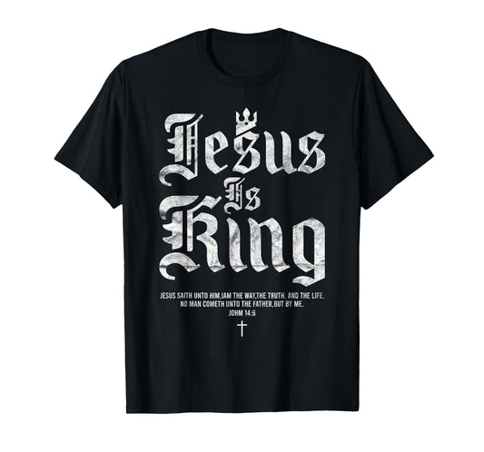 Jesus Is King Christian Faith Men Women T-Shirt