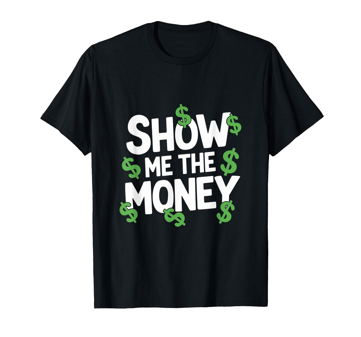 Love And Money I Love Money Show Me The Money Meme Funny T-Shirt