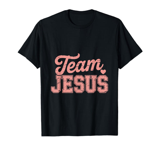 Christian - Team Jesus 03 Faith Hope Love T-Shirt