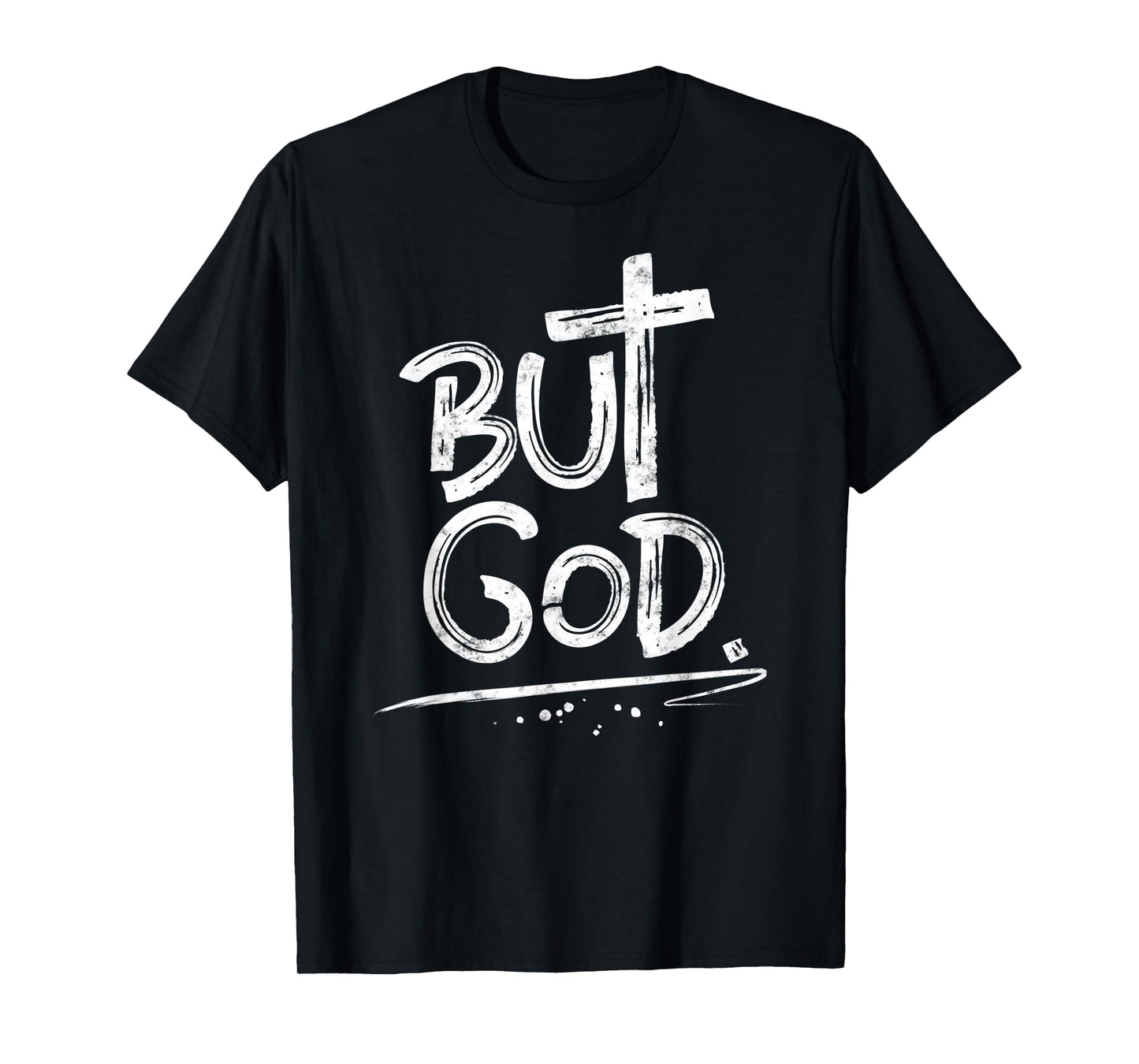 But God Christian Cross T-Shirt