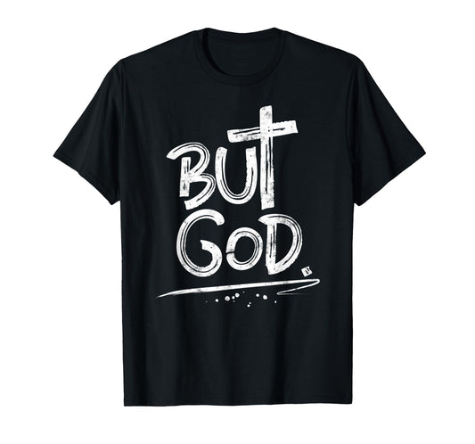 But God Christian Cross T-Shirt