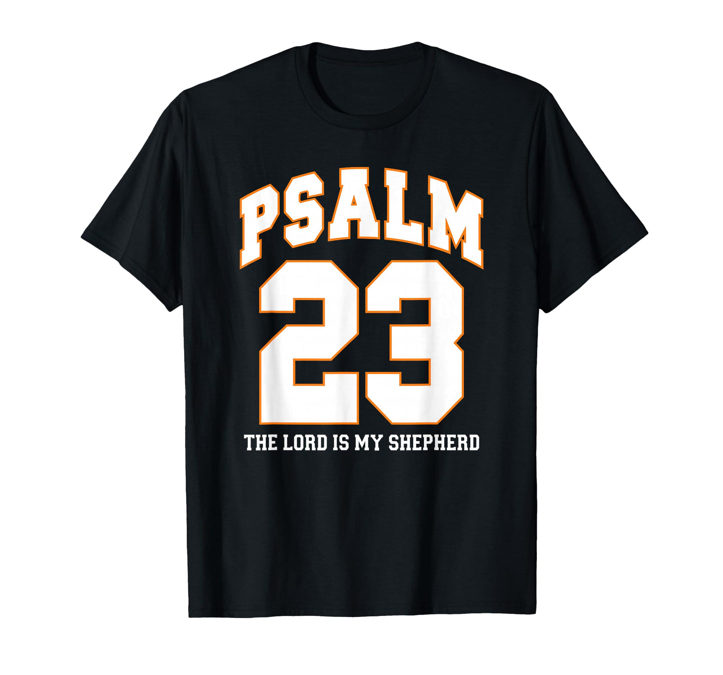 Sports Fan, Psalm 23 The Lord is My Shepherd Christian Faith T-Shirt