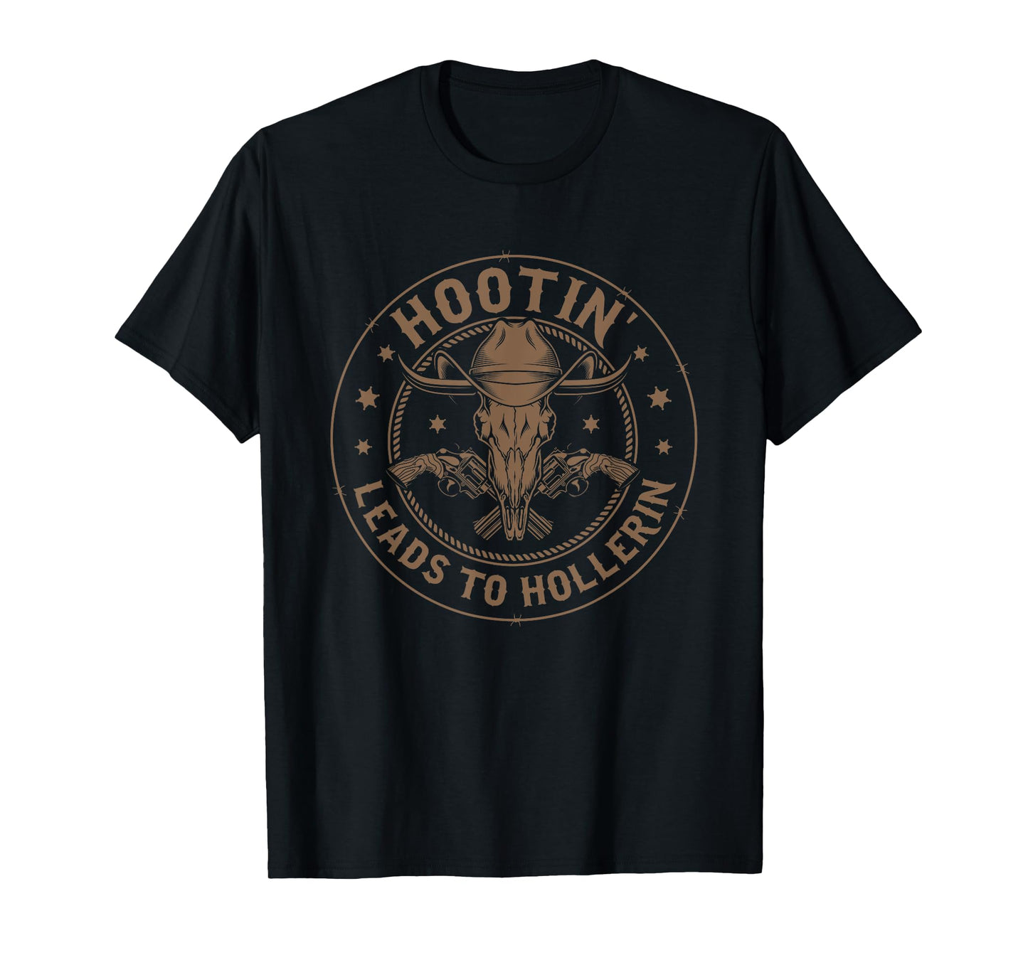 Hootin' Leads To Hollerin' T-Shirt