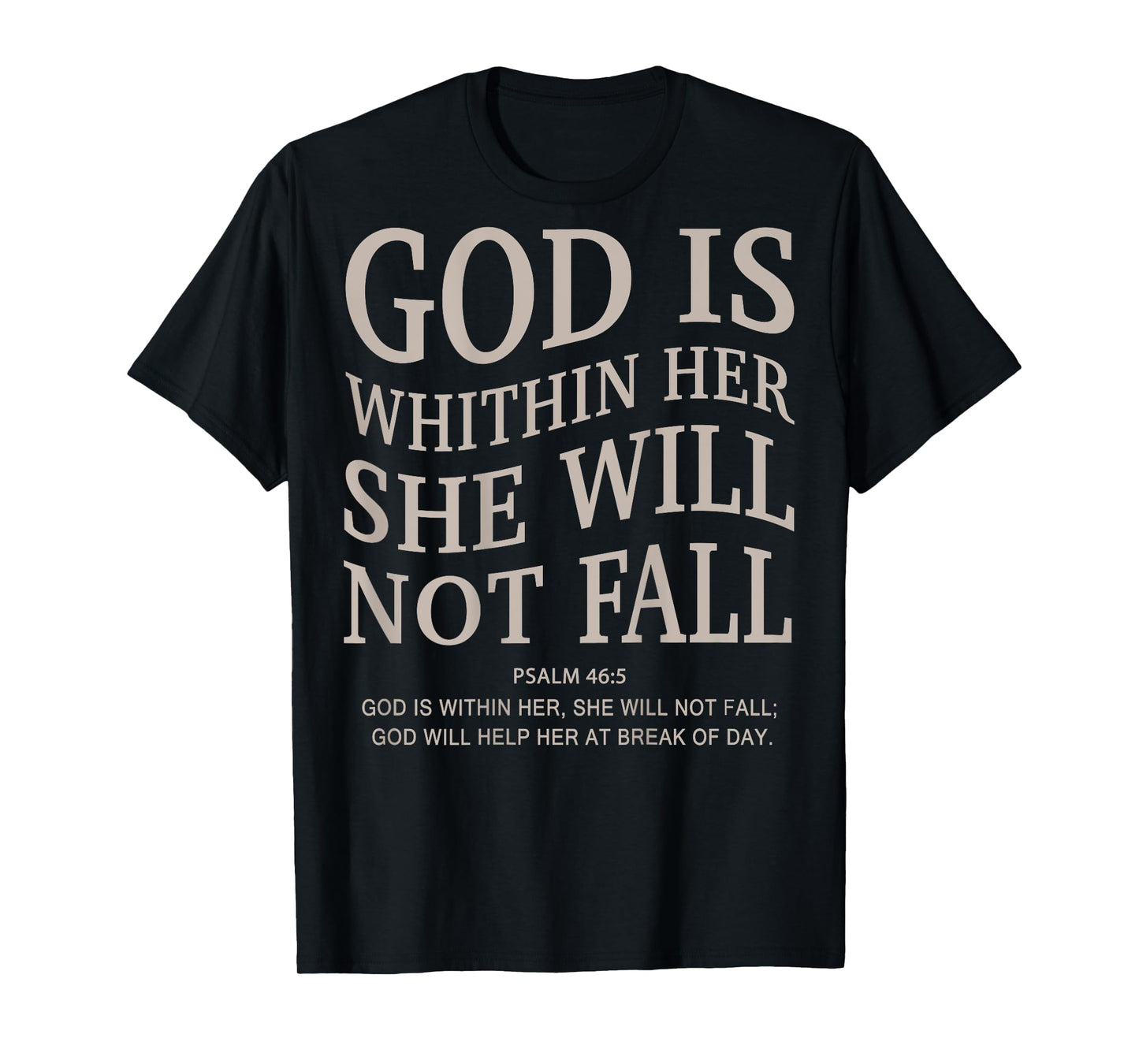 Men God Is Within Her She Will Not Fall Christian Girl Women T-Shirt