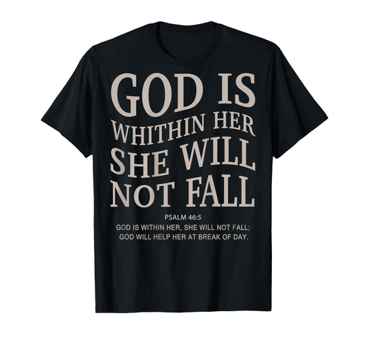 Men God Is Within Her She Will Not Fall Christian Girl Women T-Shirt