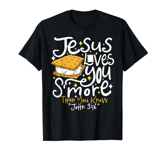Camping Smore Jesus Loves You John Bible Verse Christian T-Shirt