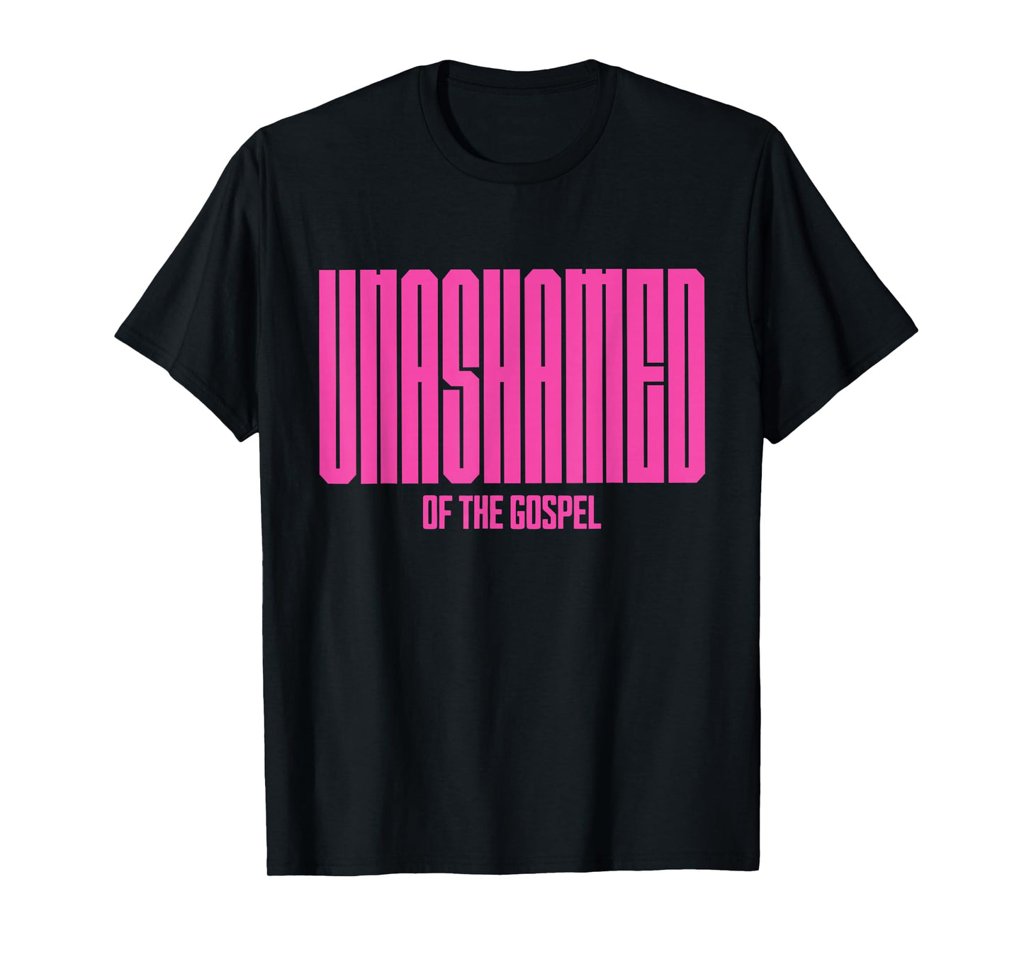 Unashamed of the Gospel Christian Faith bible Romans 1:16 T-Shirt