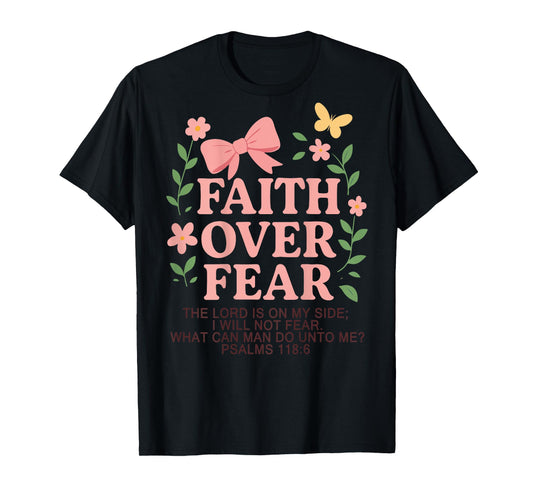 Bow Faith Over Fear Cute Christian Teen Girl Bible Verse T-Shirt