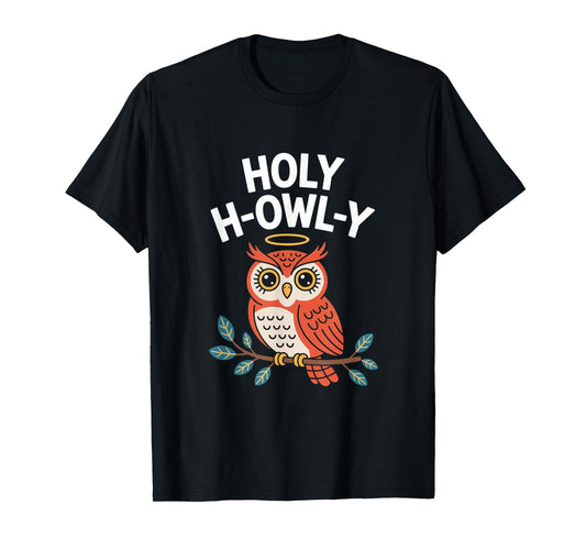 Holy H-Owl-Y Funny Owl Pun Halo Kawaii Bird T-Shirt